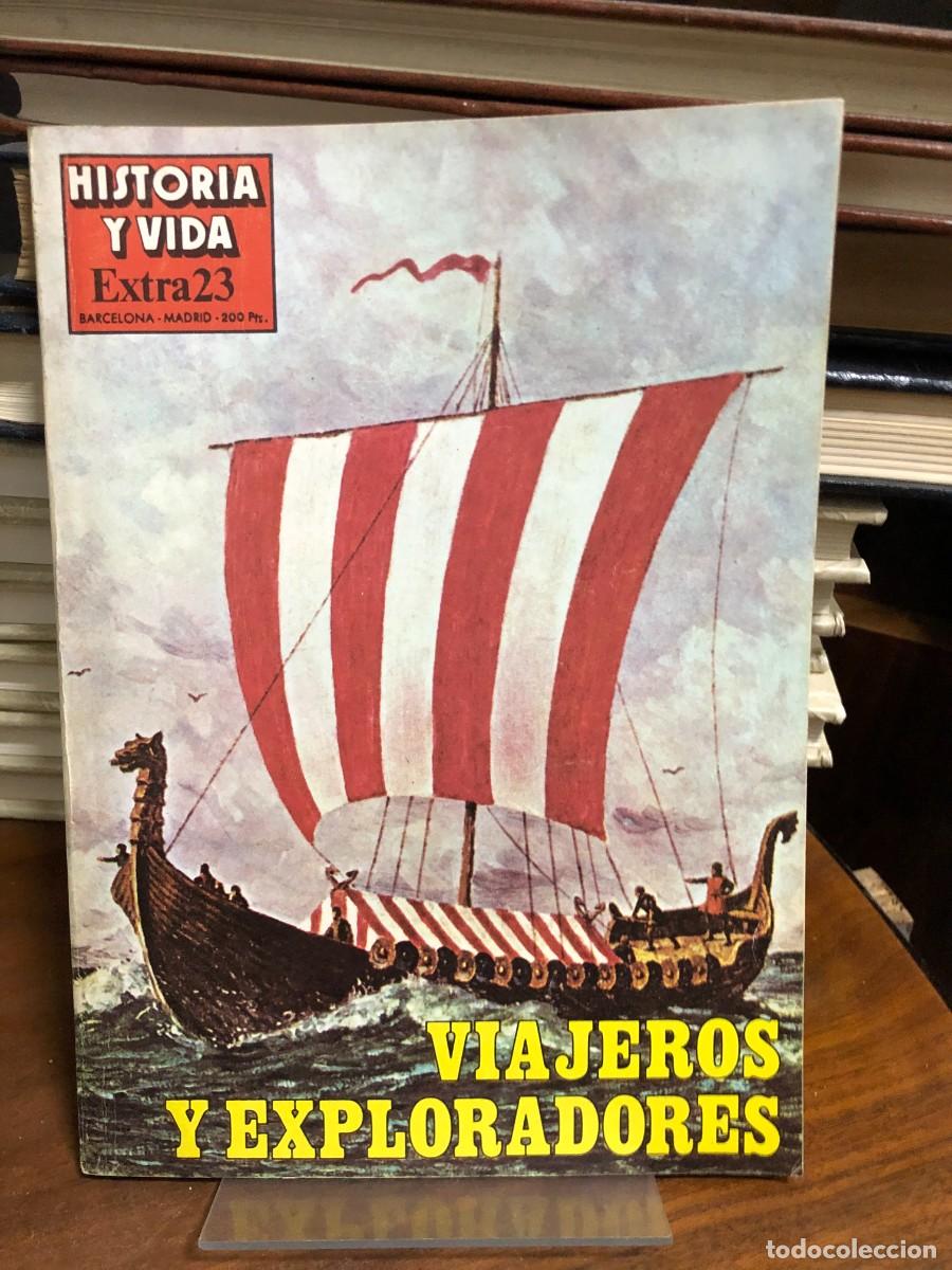Collectionnisme de Revues et Journaux: Historia y Vida Extra N&uacute;mero Extra 23: Monogr&aacute;fico sobre Viajeros y exploradores.