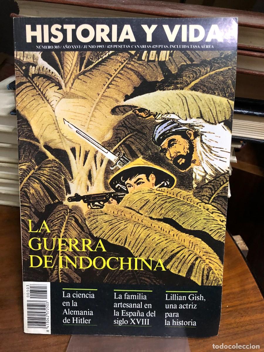 Colecionismo de Revistas e Jornais: Historia y Vida N&ordm; 303. La guerra de Indochina. Alemania de Hitler. Lillian Gish.