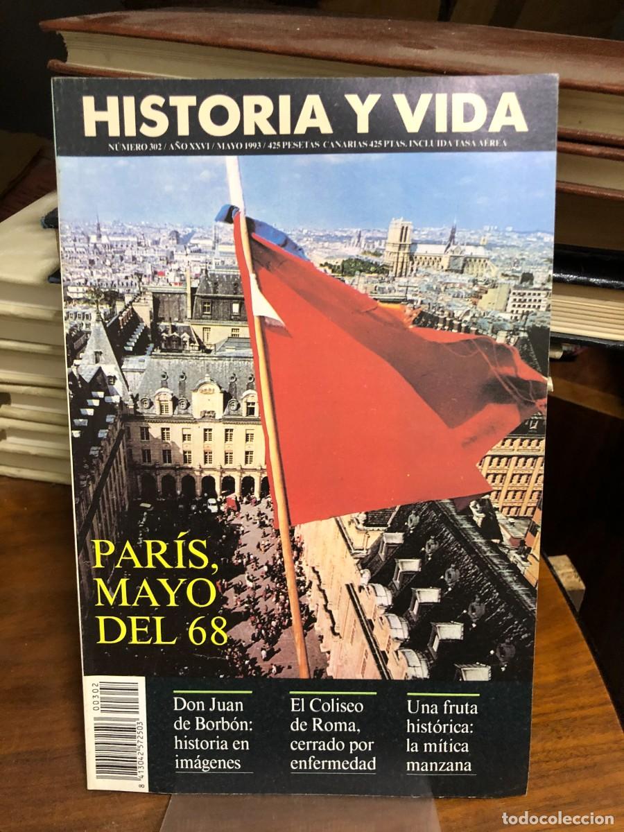 Collezionismo di Riviste e Giornali: Historia y Vida N&ordm; 302. Par&iacute;s, mayo del 68. Don Juan de Borb&oacute;n. El Coliseo.