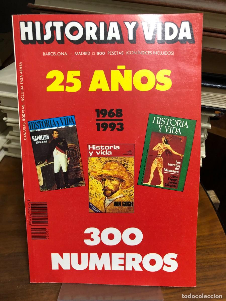 Colecionismo de Revistas e Jornais: Historia y Vida N&ordm; 300. Especial 25 a&ntilde;os (1968-1993). 300 n&uacute;meros.
