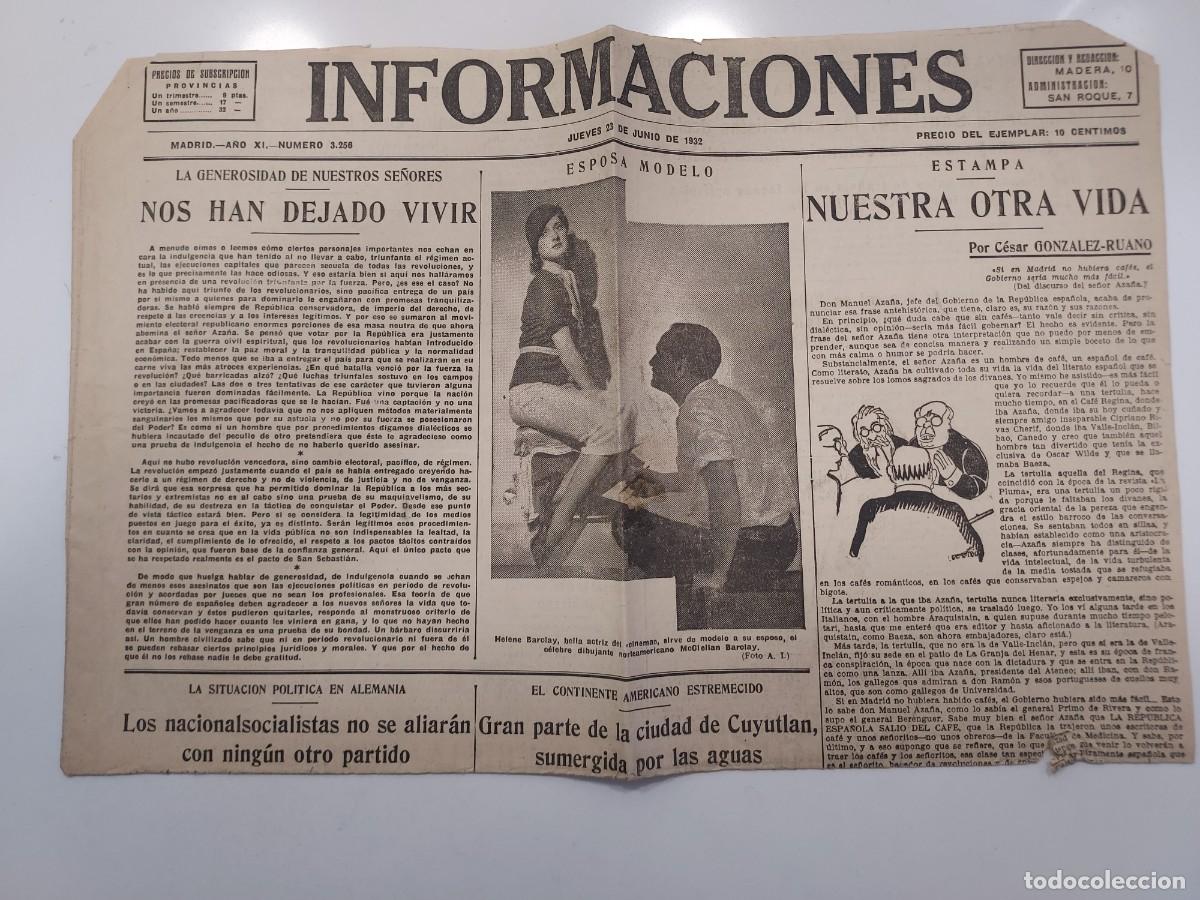 Coleccionismo de revistas y peri&oacute;dicos: Peri&oacute;dico INFORMACIONES. Madrid 13 junio 1932 n&ordm; 3256. C&eacute;sar Gonz&aacute;lez-Ruano, Pedro Gonz&aacute;lez-Blanco