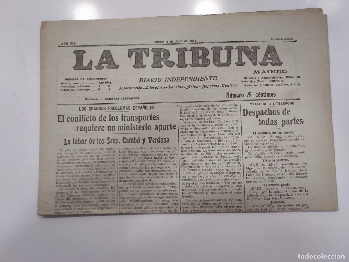 Coleccionismo de revistas y peri&oacute;dicos: LA TRIBUNA DIARIO INDEPENDIENTE. Madrid 2 abril 1918 n&ordm; 2338. Parlamento. Guerra. Margarita Astray