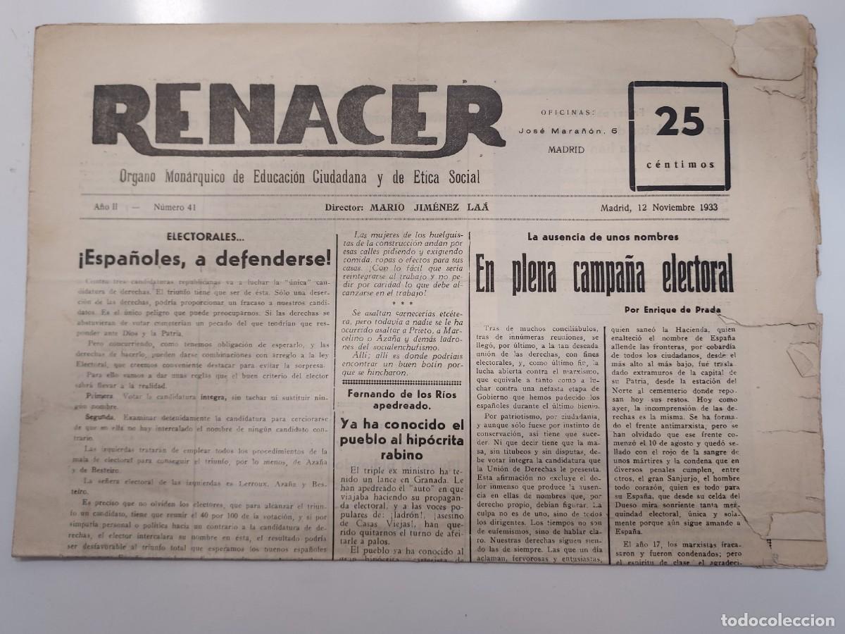 Collezionismo di Riviste e Giornali: Peri&oacute;dico RENACER. ORGANO MON&Aacute;RQUICO DE EDUCACION CIUDADANA. Madrid 12 noviembre 1933 n&ordm; 41