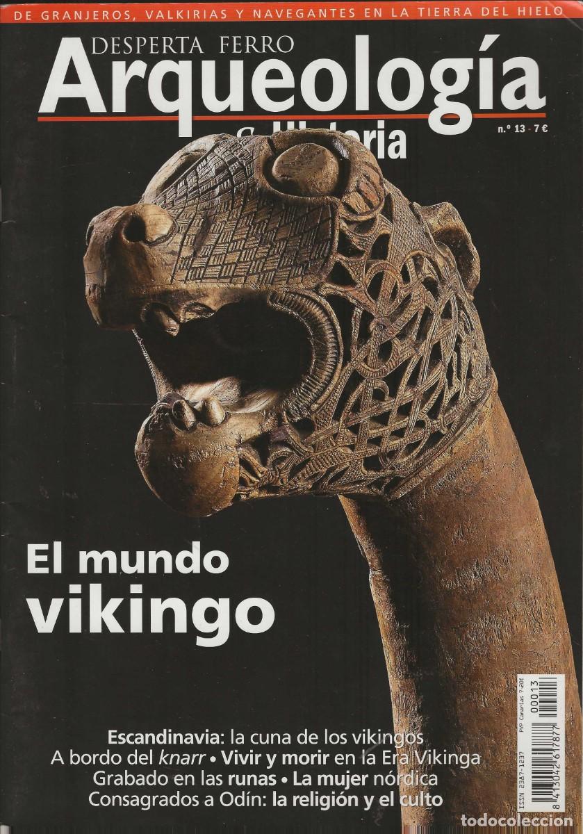Coleccionismo de revistas y peri&oacute;dicos: DESPERTA FERRO -- ARQUEOLOG&Iacute;A E HISTORIA -- N&ordm; 13 EL MUNDO VIKINGO