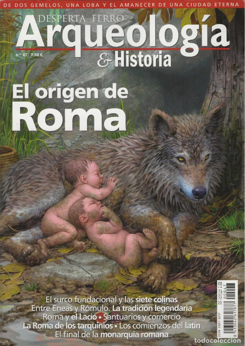 Collection Magazines and Newspapers: DESPERTA FERRO -- ARQUEOLOG&Iacute;A E HISTORIA -- N&ordm; 47 EL ORIGEN DE ROMA