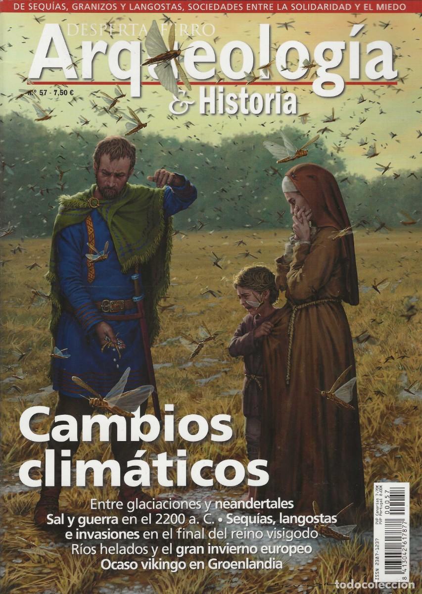Collection Magazines and Newspapers: DESPERTA FERRO -- ARQUEOLOG&Iacute;A E HISTORIA -- N&ordm; 57 CAMBIOS CLIM&Aacute;TICOS