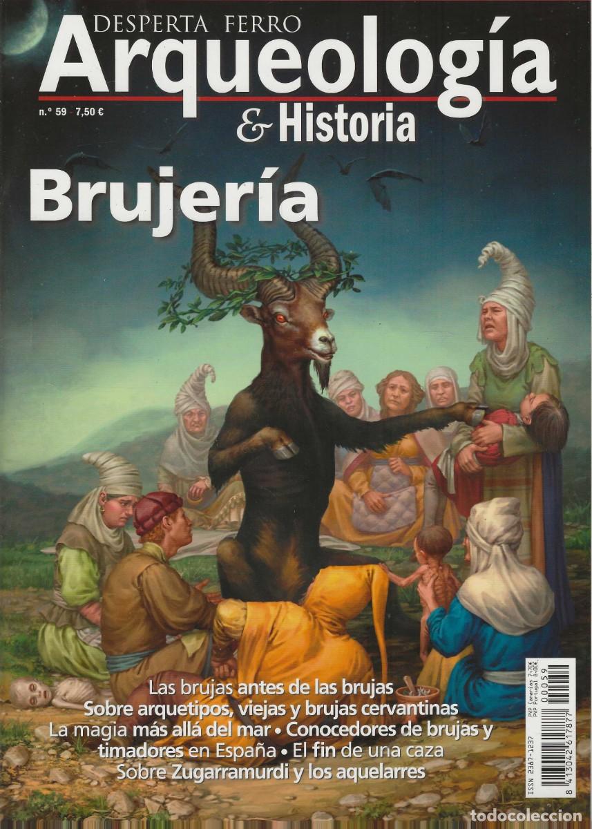Collection Magazines and Newspapers: DESPERTA FERRO -- ARQUEOLOG&Iacute;A E HISTORIA -- N&ordm; 59 BRUJER&Iacute;A