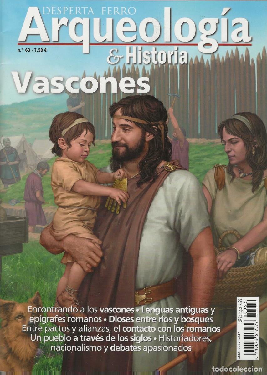 Collection Magazines and Newspapers: DESPERTA FERRO -- ARQUEOLOG&Iacute;A E HISTORIA -- N&ordm; 63 VASCONES