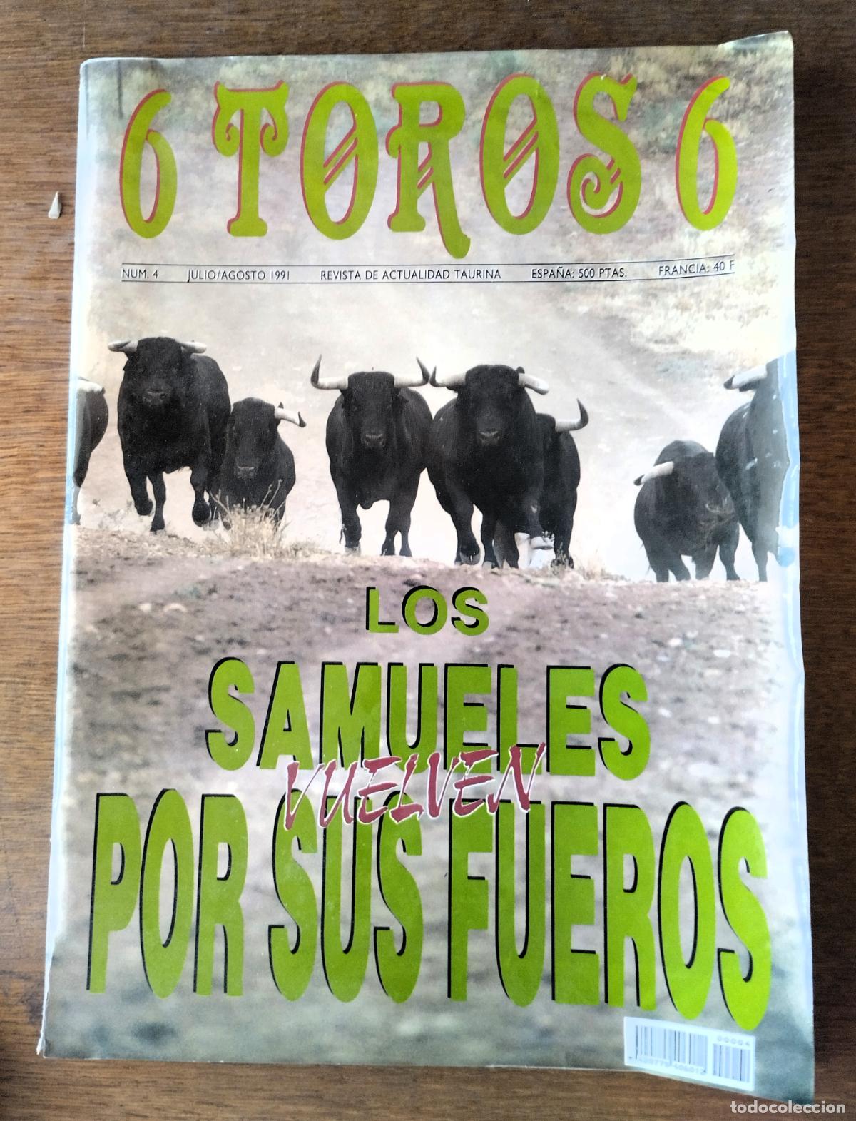 Coleccionismo de revistas y peri&oacute;dicos: 6 toros 6, revista, n. 4, julio-agosto de 1991