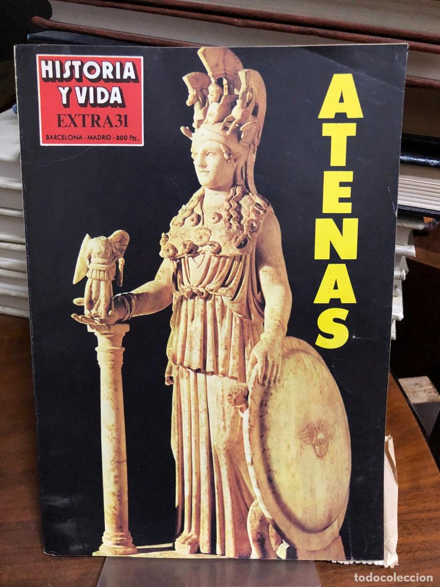 Coleccionismo de revistas y peri&oacute;dicos: Historia y Vida - Extra 31 Antigua Grecia: Historia y monograf&iacute;a de Atenas