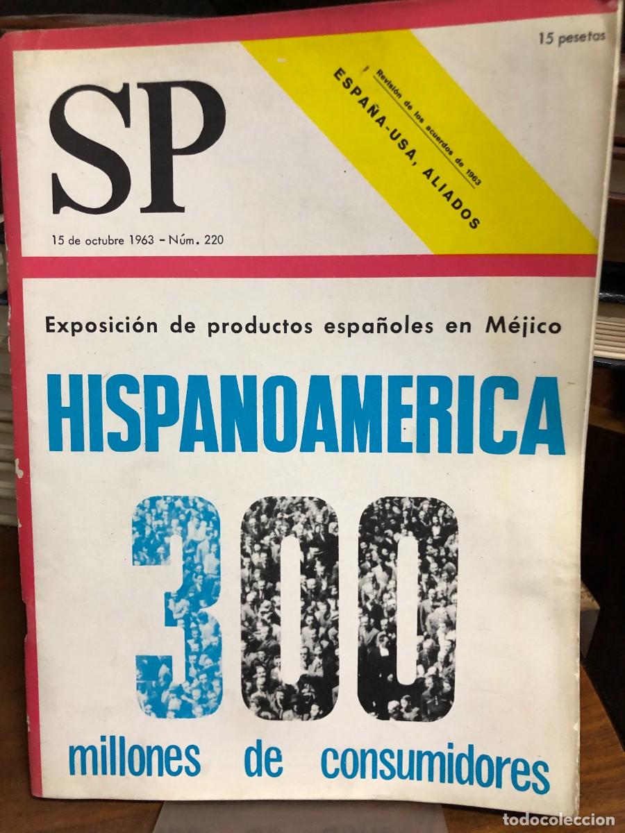 Coleccionismo de revistas y peri&oacute;dicos: SP - N&ordm; 220 (15 Octubre 1963) Econom&iacute;a: Hispanoam&eacute;rica, 300 millones de consumidores