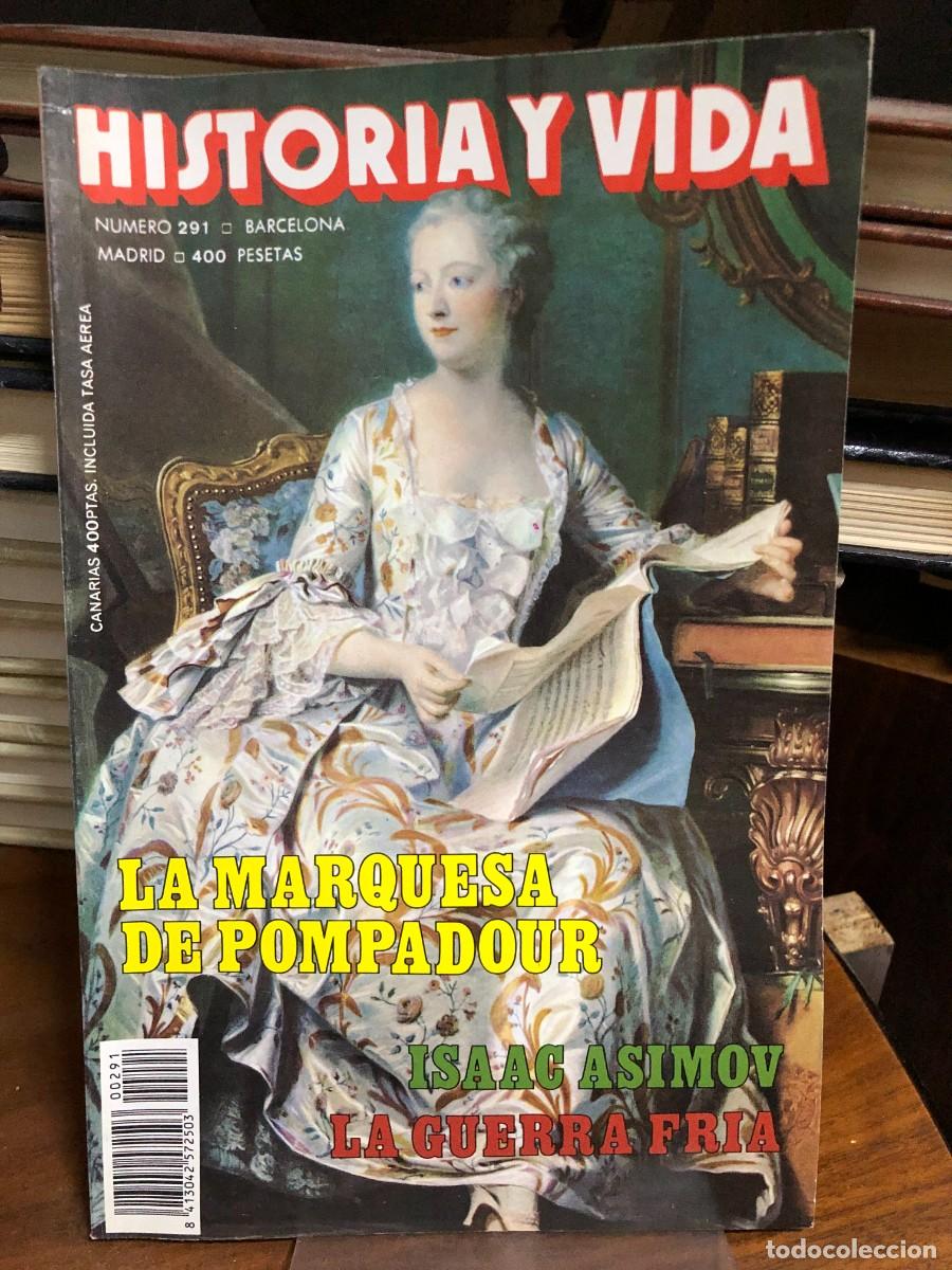 Coleccionismo de revistas y peri&oacute;dicos: Historia y Vida - N&ordm; 291 Biograf&iacute;a Hist&oacute;rica: La Marquesa de Pompadour