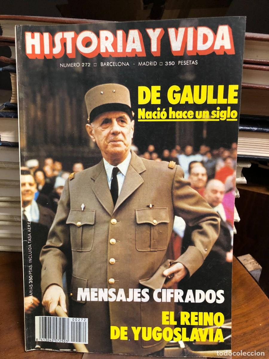 Coleccionismo de revistas y peri&oacute;dicos: Historia y Vida - N&ordm; 272 Biograf&iacute;a del siglo XX: Charles de Gaulle y su centenario