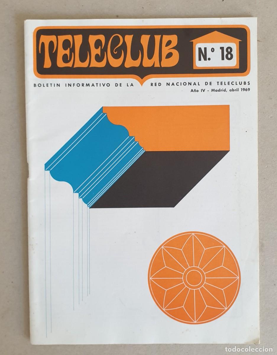 Collezionismo di Riviste e Giornali: Teleclub, Bolet&iacute;n informativo. A&ntilde;o V. Marzo 1969. N&ordm; 18