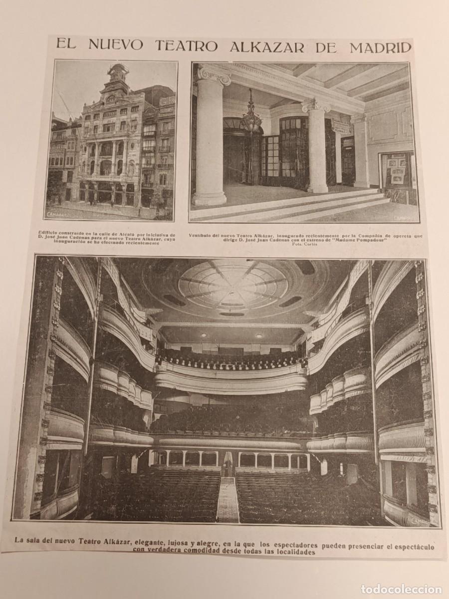 Coleccionismo de revistas y peri&oacute;dicos: Madrid Antiguo 1925: Inauguraci&oacute;n del Teatro Alk&aacute;zar (Calle Alcal&aacute;) &mdash; Fachada, Lujoso Vest&iacute;bulo y Gr