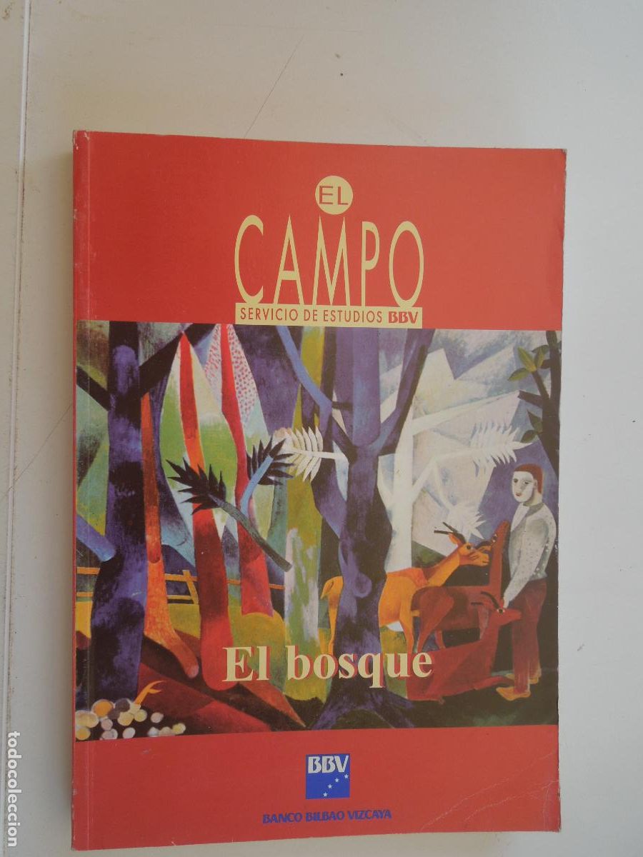 Coleccionismo de revistas y peri&oacute;dicos: EL CAMPO - BOLET&Iacute;N DE INFORMACI&Oacute;N AGRARIA N&ordm; 134 - EL BOSQUE - SERVICIO DE ESTUDIOS BBV 1996.