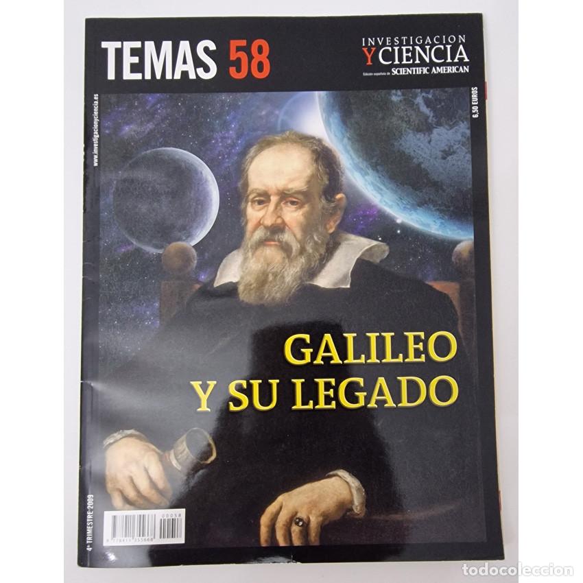 Collection Magazines and Newspapers: REVISTA TEMAS 58 INVESTIGACION Y CIENCIA - GALILEO Y SU LEGADO. Especial Astronom&iacute;a e Historia 2009