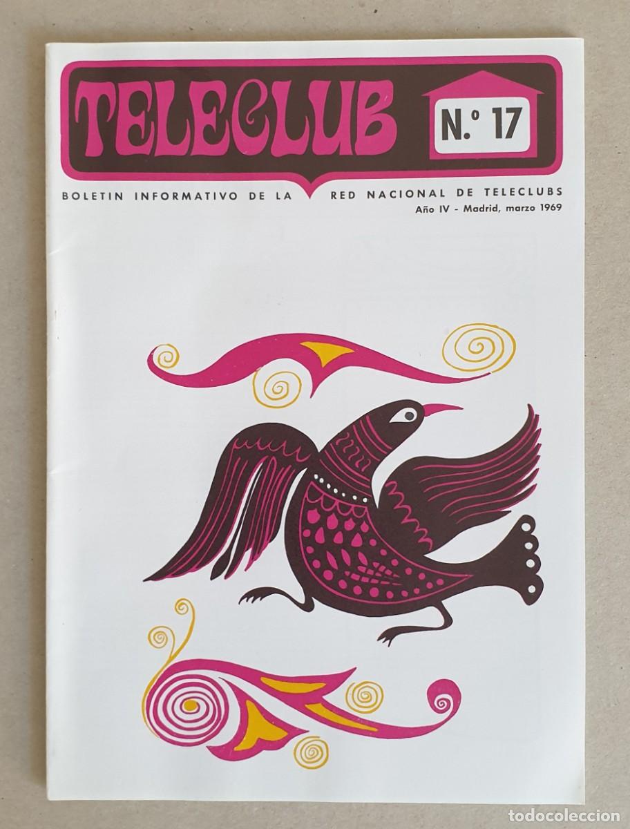 Coleccionismo de revistas y peri&oacute;dicos: Teleclub, Bolet&iacute;n informativo. A&ntilde;o IV. Marzo 1969. N&ordm; 17