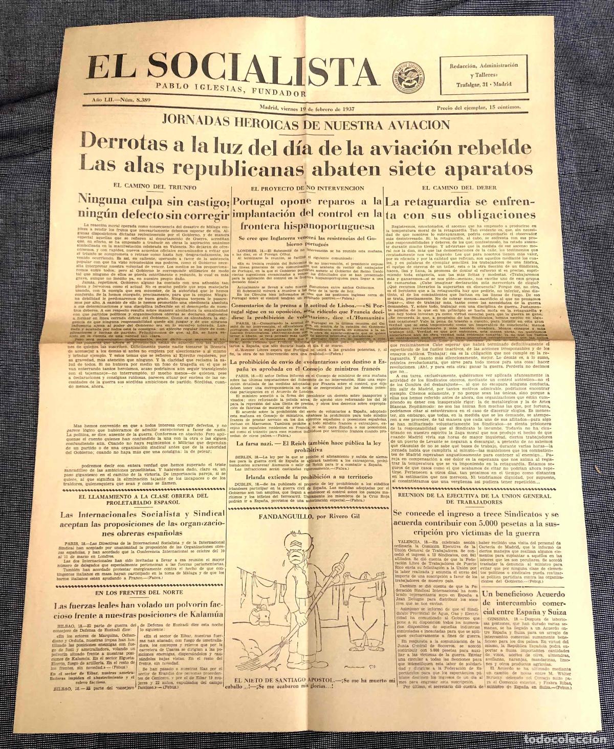 Coleccionismo de revistas y peri&oacute;dicos: PERIODICO EL SOCIALISTA. PABLO IGLESIAS, FUNDADOR. N&ordm; 8389. MADRID, 19 FEBRERO 1937. GUERRA CIVIL