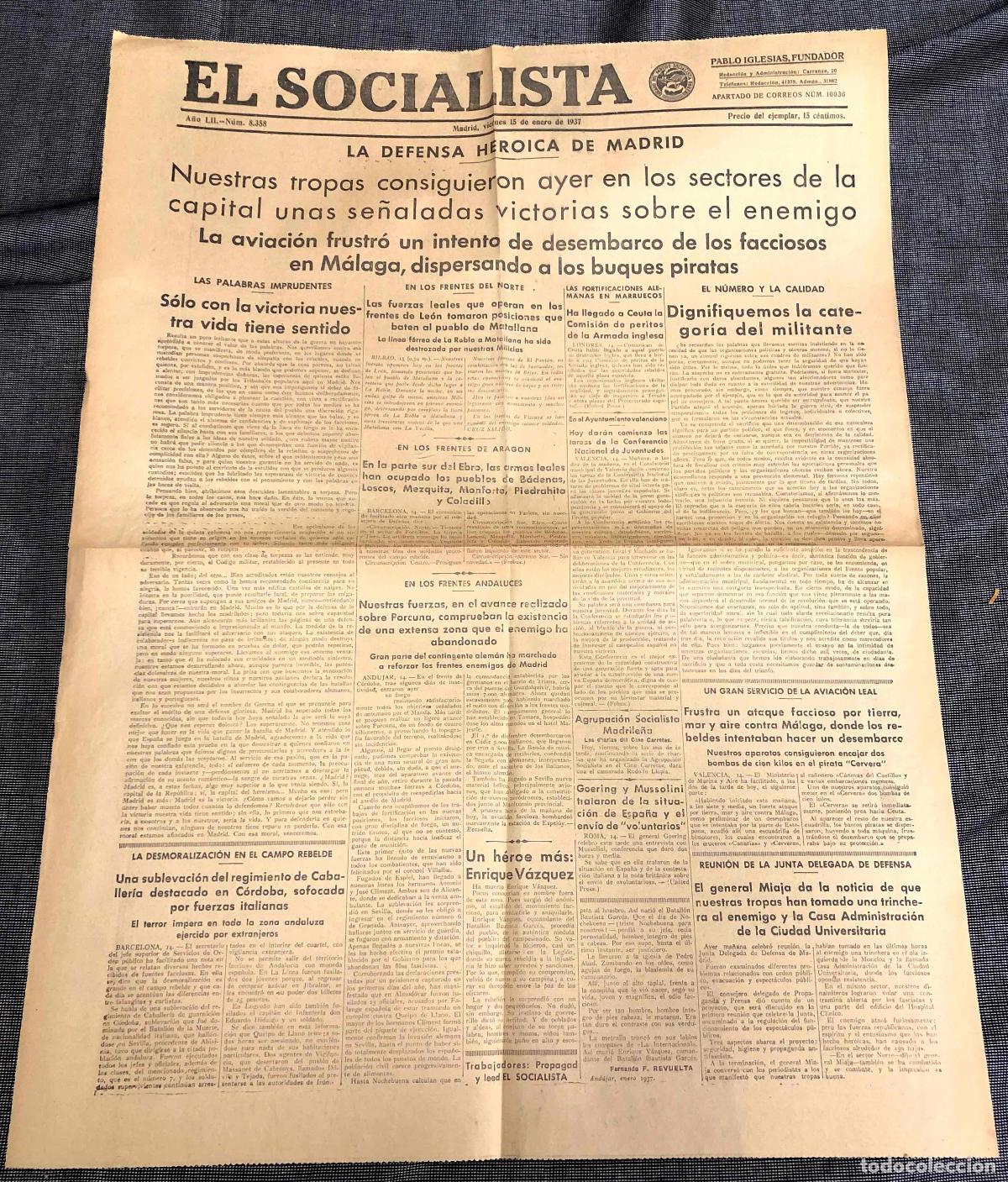 Coleccionismo de revistas y peri&oacute;dicos: PERIODICO EL SOCIALISTA. PABLO IGLESIAS, FUNDADOR. N&ordm; 8358. MADRID, 15 ENERO 1937. GUERRA CIVIL