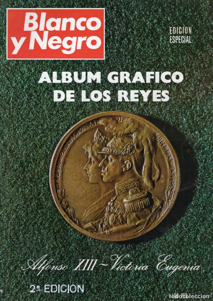 Coleccionismo de revistas y peri&oacute;dicos: TC38/ ALBUM GRAFICO DE LOS REYES. ALFONSO XIII. REVISTA BLANCO Y NEGRO