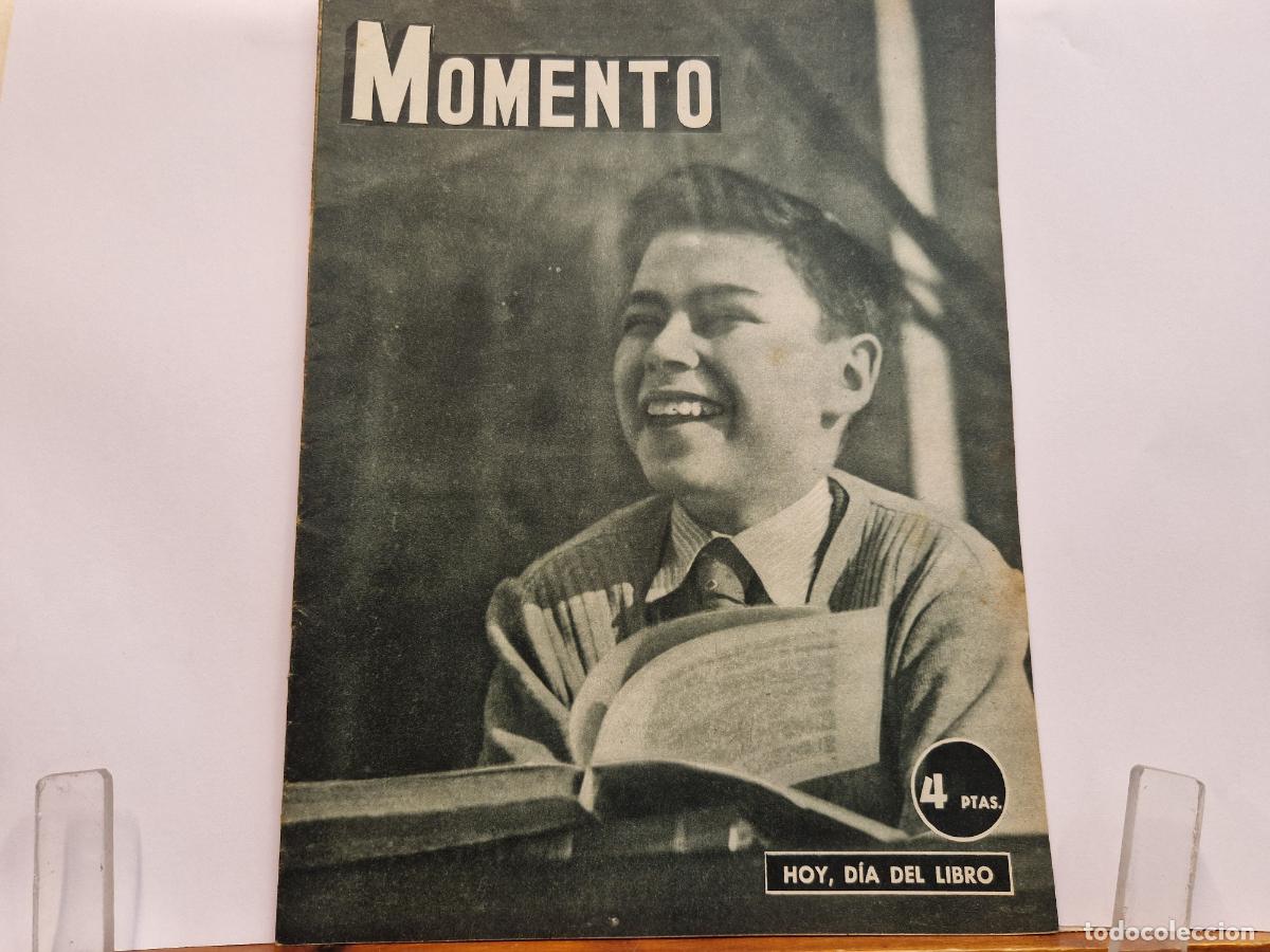 Collection Magazines and Newspapers: REVISTA. MOMENTO. HOY, DIA DEL LIBRO.23 DE ABRIL 1953