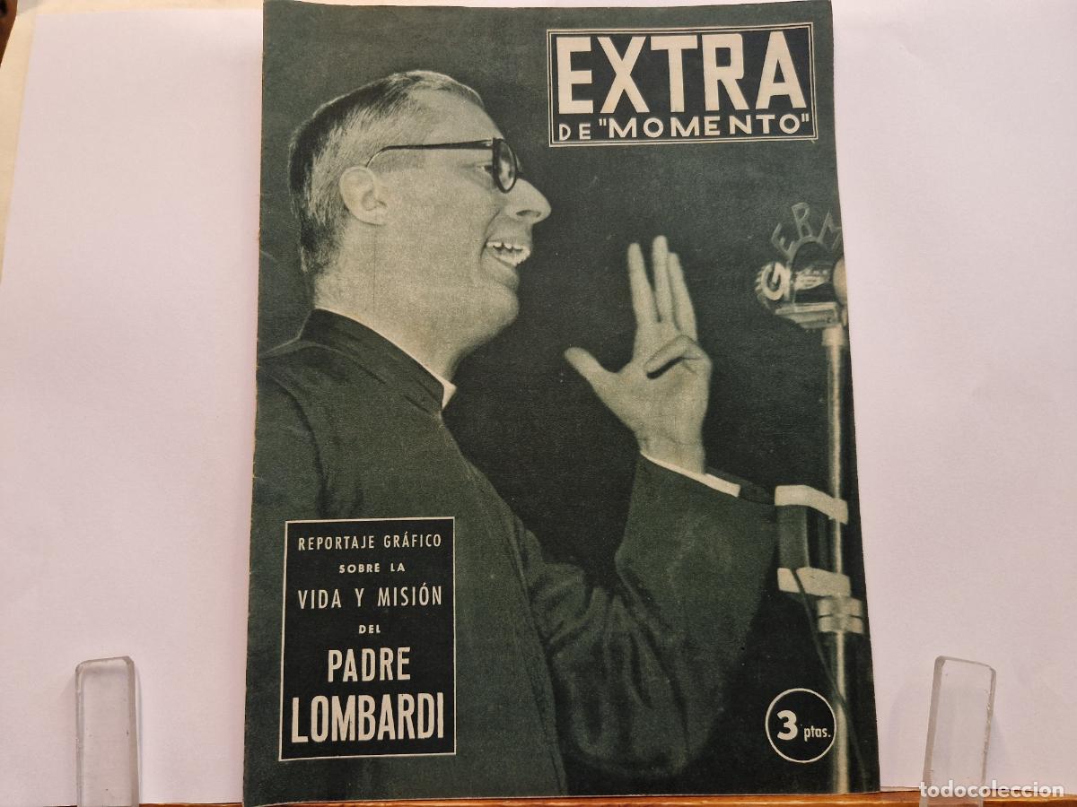 Coleccionismo de revistas y peri&oacute;dicos: REVISTA. MOMENTO. REPORTAJE GRAFICO SOBRE LA VIDA Y MISON DEL PADRE LOMBARDI.