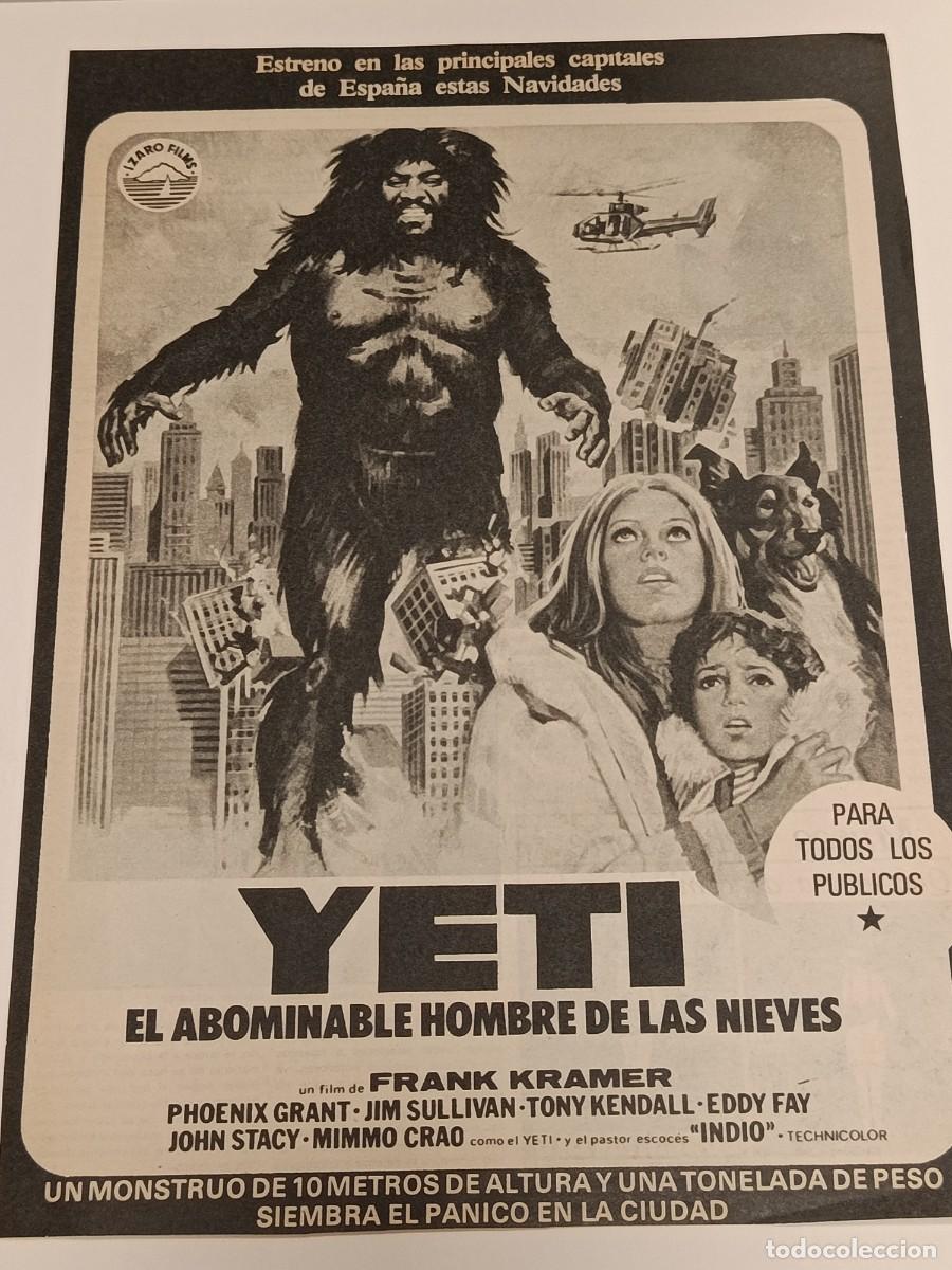 Coleccionismo de revistas y peri&oacute;dicos: Publicidad Cine 1977: Yeti El Abominable Hombre de las Nieves (Izaro Films). B-Movie Cult. Original