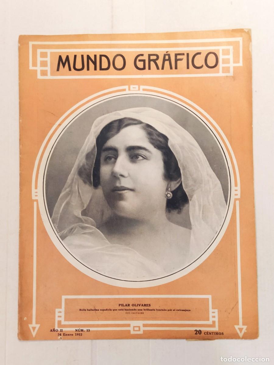 Coleccionismo de revistas y peri&oacute;dicos: MUNDO GRAFICO-A&Ntilde;O 1912-CALLES MADRID-FEMINISMO-FIESTA SAN ANTON BARCELONA-OPERA-GUERRA DEL RIF ETC