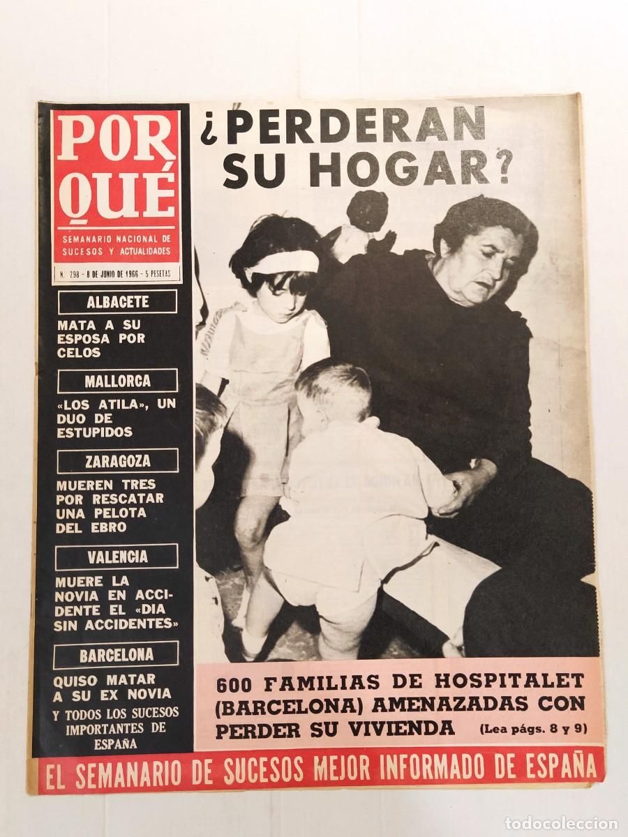 Collectionnisme de Revues et Journaux: PORQU&Eacute; - A&Ntilde;O 1966 - REVISTA DE CRIMENES Y SUCESOS -ALBACETE MALLORCA VALENCIA BARCELONA ZARAGOZA ETC