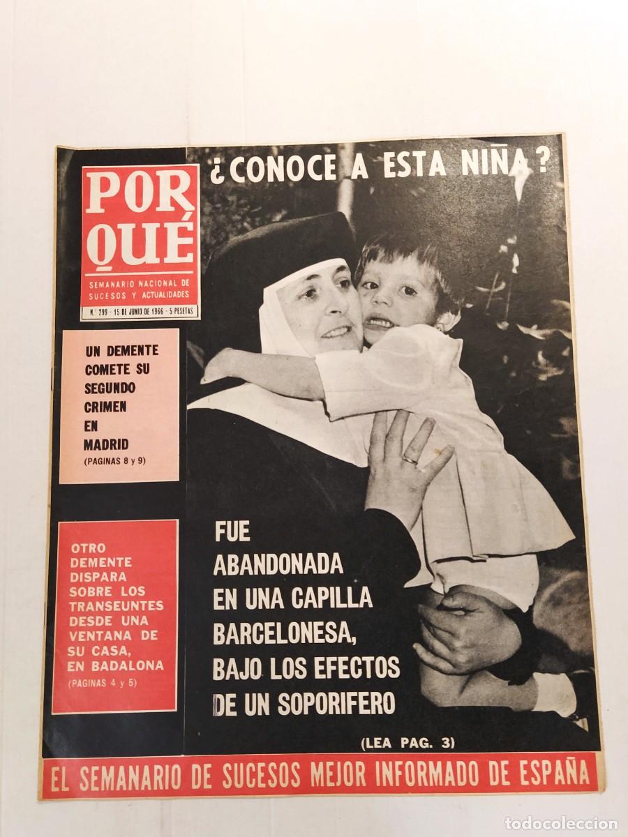 Collectionnisme de Revues et Journaux: PORQU&Eacute; - A&Ntilde;O 1966 - REVISTA DE CRIMENES Y SUCESOS - MADRID BARCELONA BADALONA ZARAGOZA RONDA ETC