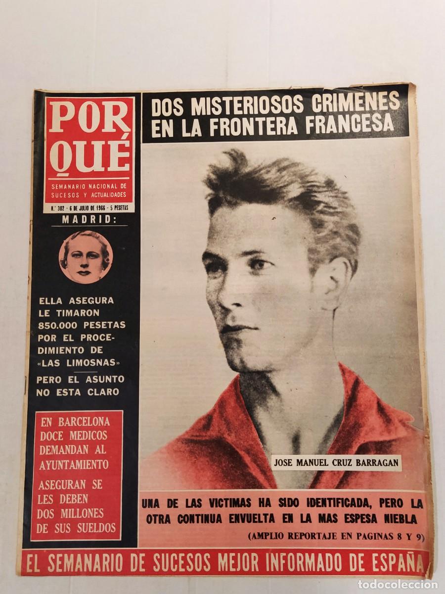 Collectionnisme de Revues et Journaux: PORQU&Eacute; - A&Ntilde;O 1966 - REVISTA DE CRIMENES Y SUCESOS - MADRID BARCELONA VALENCIA LA JUNQUERA ETC