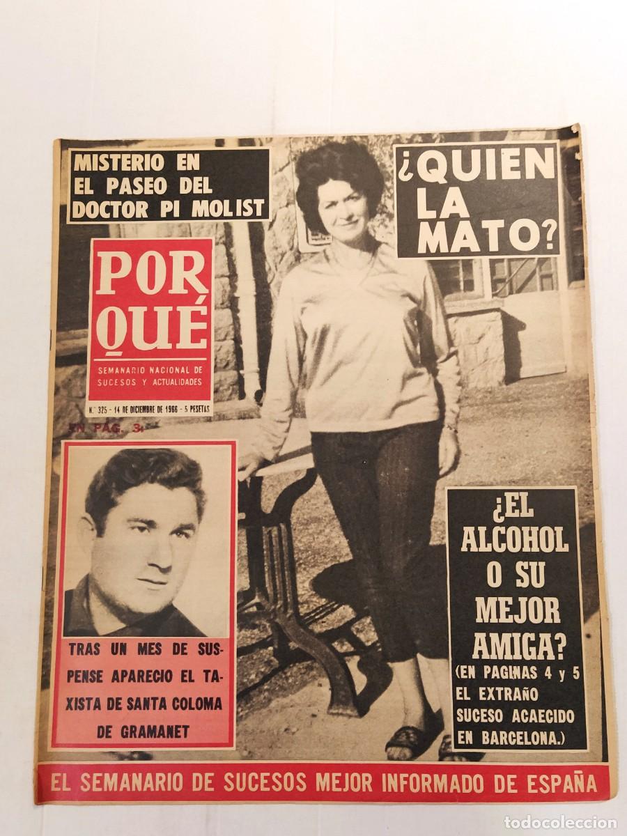Sammeln von Zeitschriften und Zeitungen: PORQU&Eacute; - A&Ntilde;O 1966 - REVISTA DE CRIMENES Y SUCESOS -BARCELONA GUADALAJARA SALLENT BILBAO VALENCIA ETC