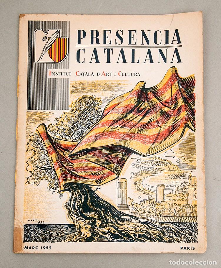 Collezionismo di Riviste e Giornali: PRESENCIA CATALANA - N&ordm; 1 - 1952 - MARTI BAS, RODOREDA, POUS Y PAGES, XIRIGUERA - EXILI