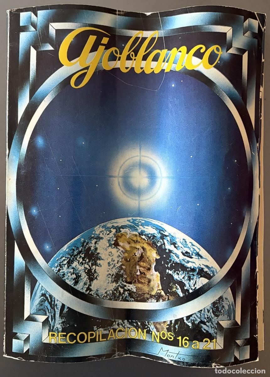 Collectionnisme de Revues et Journaux: RVAJ016, AJOBLANCO, RECOPILACI&Oacute;N NUMEROS 16 a 21. NOVIEMBRE 1976 A ABRIL 1977