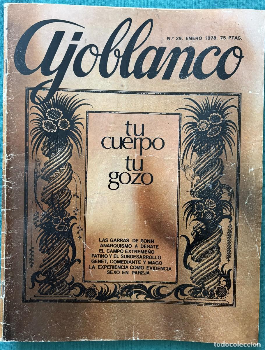 Coleccionismo de revistas y peri&oacute;dicos: RVAJ029, AJOBLANCO, NUMERO 29, TU CUERPO TU GOZO, ANARQUISMO A DEBATE, ENERO 1978
