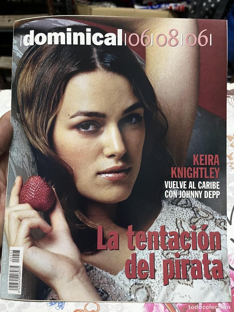 Coleccionismo de revistas y peri&oacute;dicos: REVISTA DOMINICAL # 203 (06-08-2006) KEIRA KNIGHTLEY JOHNNY DEP PUNKS SID VICIOUS DECIBELIOS
