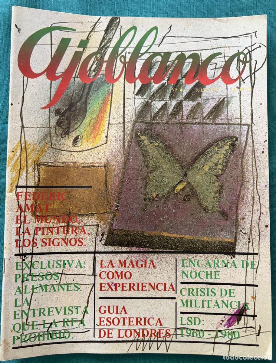 Coleccionismo de revistas y peri&oacute;dicos: RVAJ046, AJOBLANCO, NUMERO 46, FEDERIC AMAT, ENCARNA DE NOCHE, LSD: 1960 &ndash; 1980, JULIO 1979