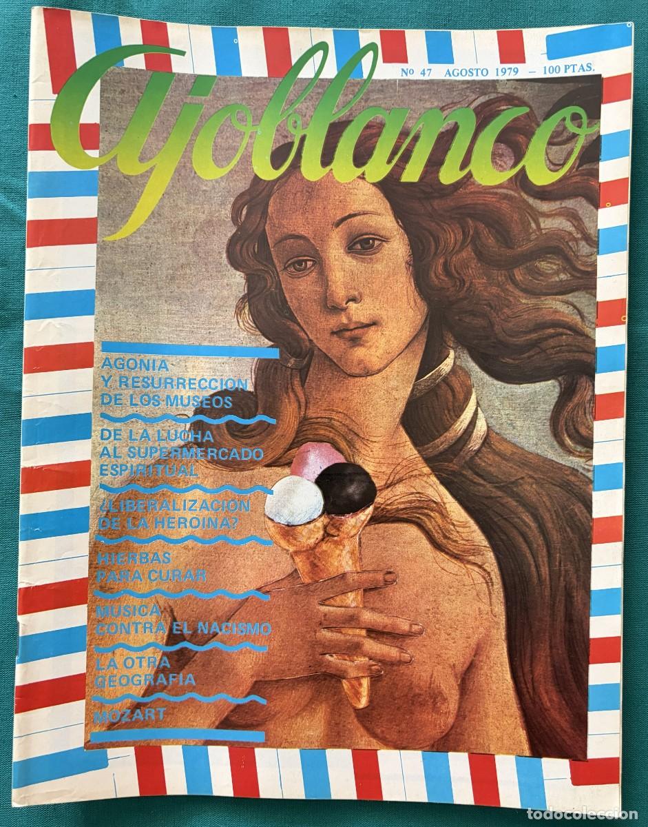 Coleccionismo de revistas y peri&oacute;dicos: RVAJ047, AJOBLANCO, NUMERO 47,LIBERALIZACION DE LA HEROINA, HIERBAS PARA CURAR, MUSICA CONTRA EL NAC