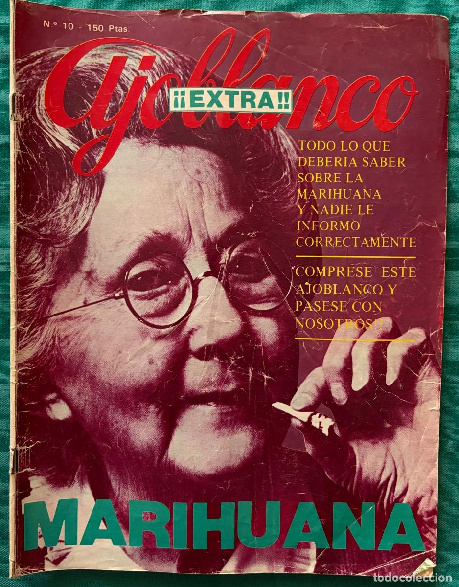 Coleccionismo de revistas y peri&oacute;dicos: RVAJEX10, AJOBLANCO, EXTRA NUMERO 10, TODO LO QUE DEBERIA SABER SOBRE LA MARIHUANA Y NADIE LE INFORM