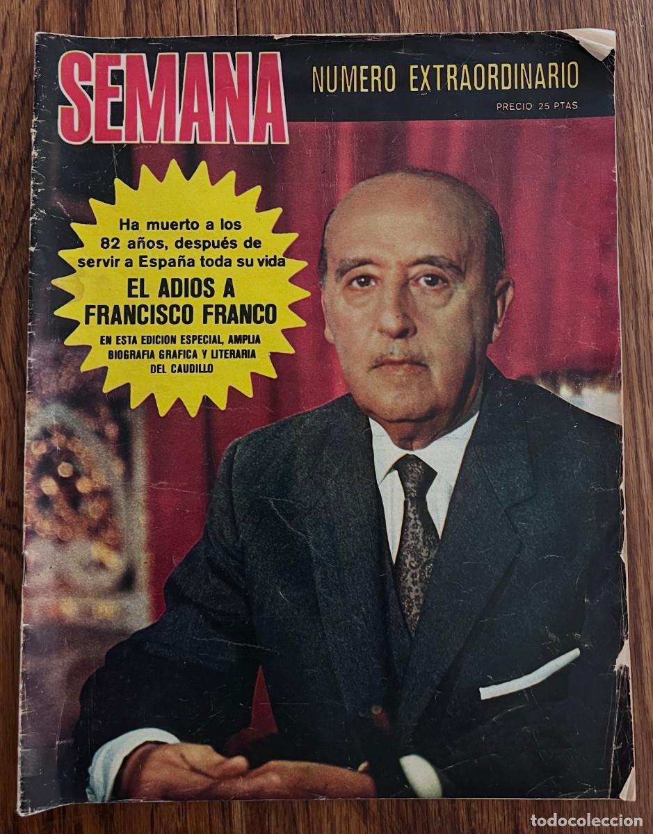 Coleccionismo de revistas y peri&oacute;dicos: REVISTA SEMANA N&uacute;mero extraordinario Muerte FRANCISCO FRANCO + regalo Revista Fuerza Nueva