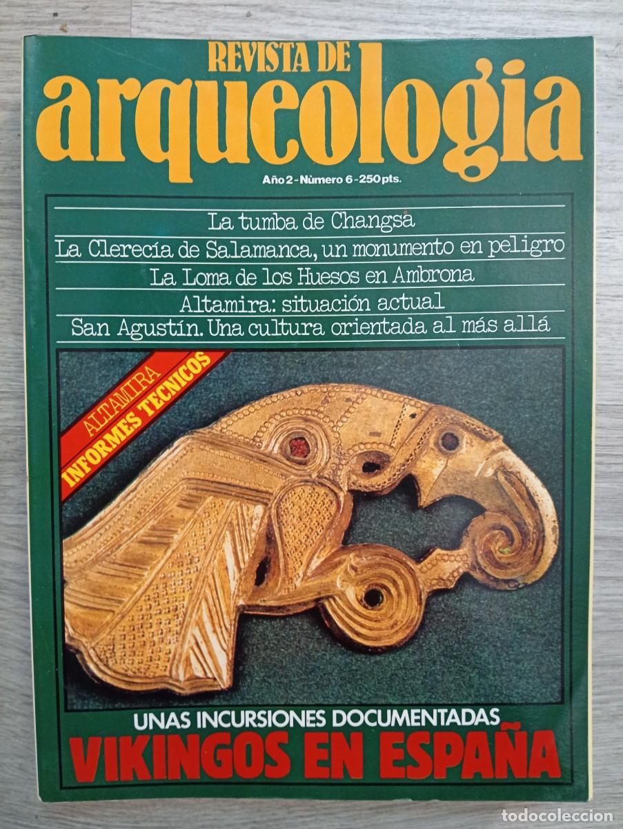 Collection Magazines and Newspapers: Revista de Arqueolog&iacute;a. A&ntilde;o 2, N&ordm;6. Abril de 1981