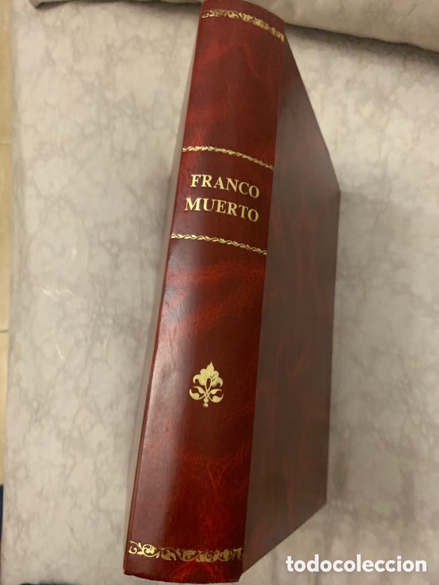 Collection Magazines and Newspapers: Franco Muerto-Gran Volumen encuadernado con detalles