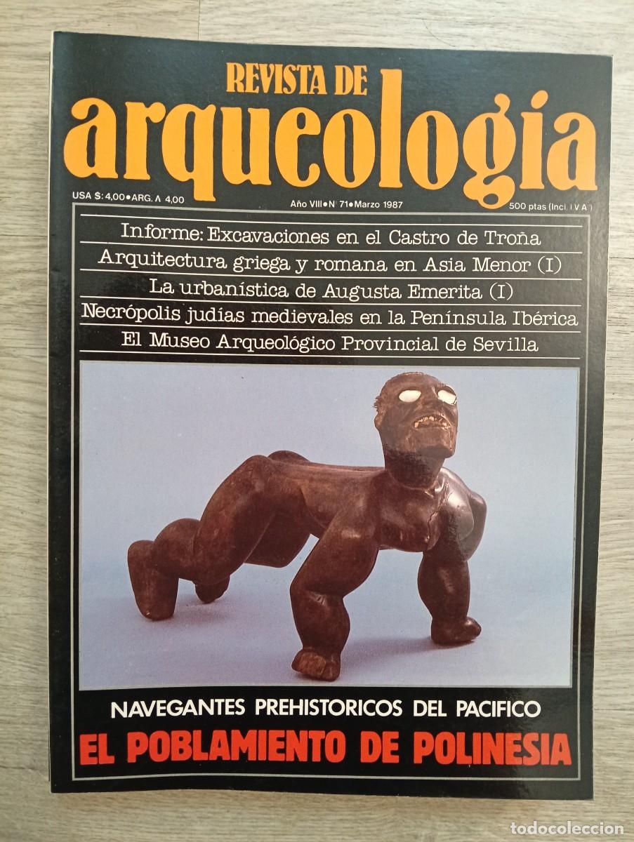 Collectionnisme de Revues et Journaux: Revista de Arqueolog&iacute;a. A&ntilde;o 8, N&ordm;71. Marzo de 1987