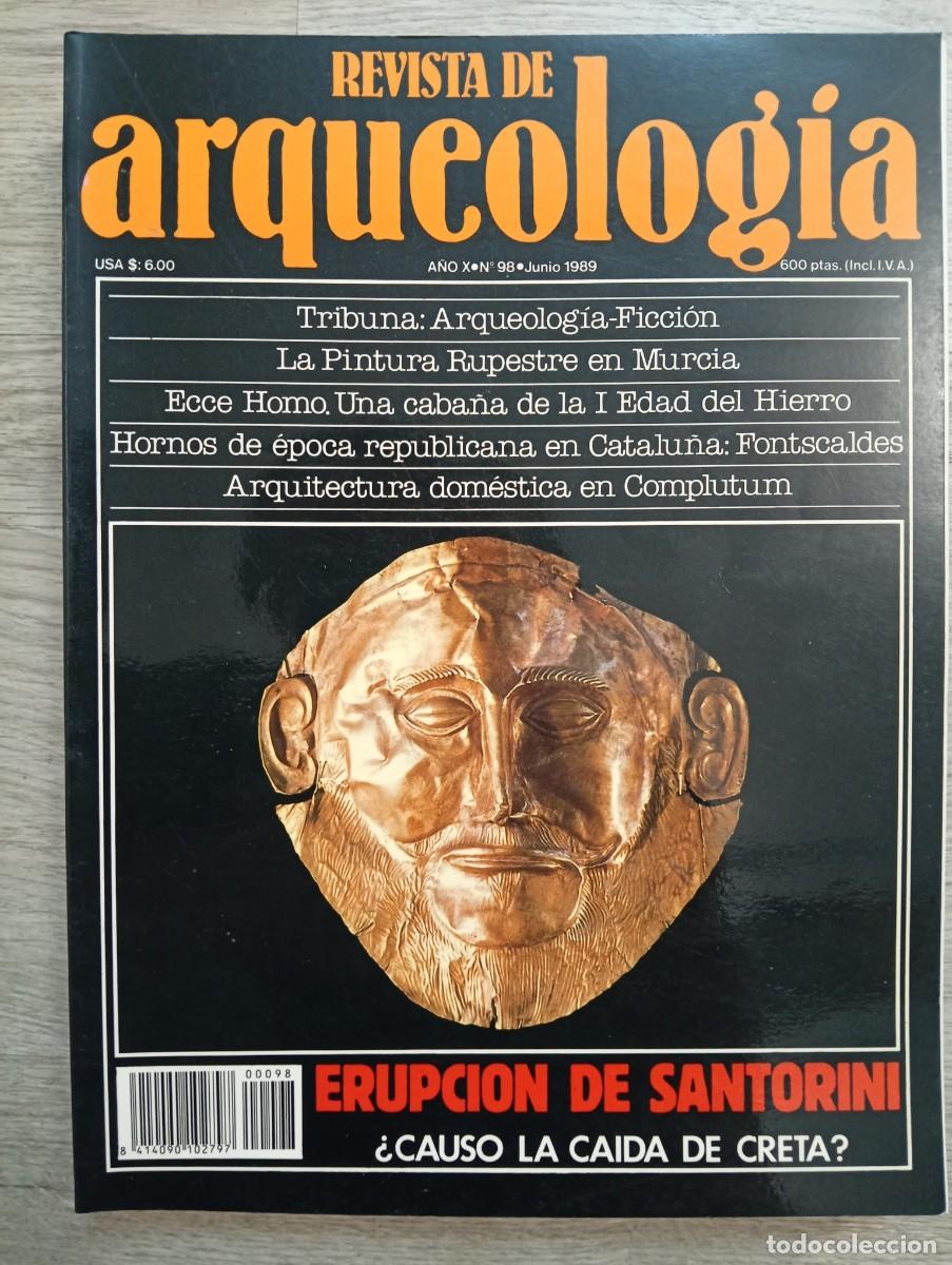 Collectionnisme de Revues et Journaux: Revista de Arqueolog&iacute;a. A&ntilde;o 10, N&ordm; 98. Junio de 1989