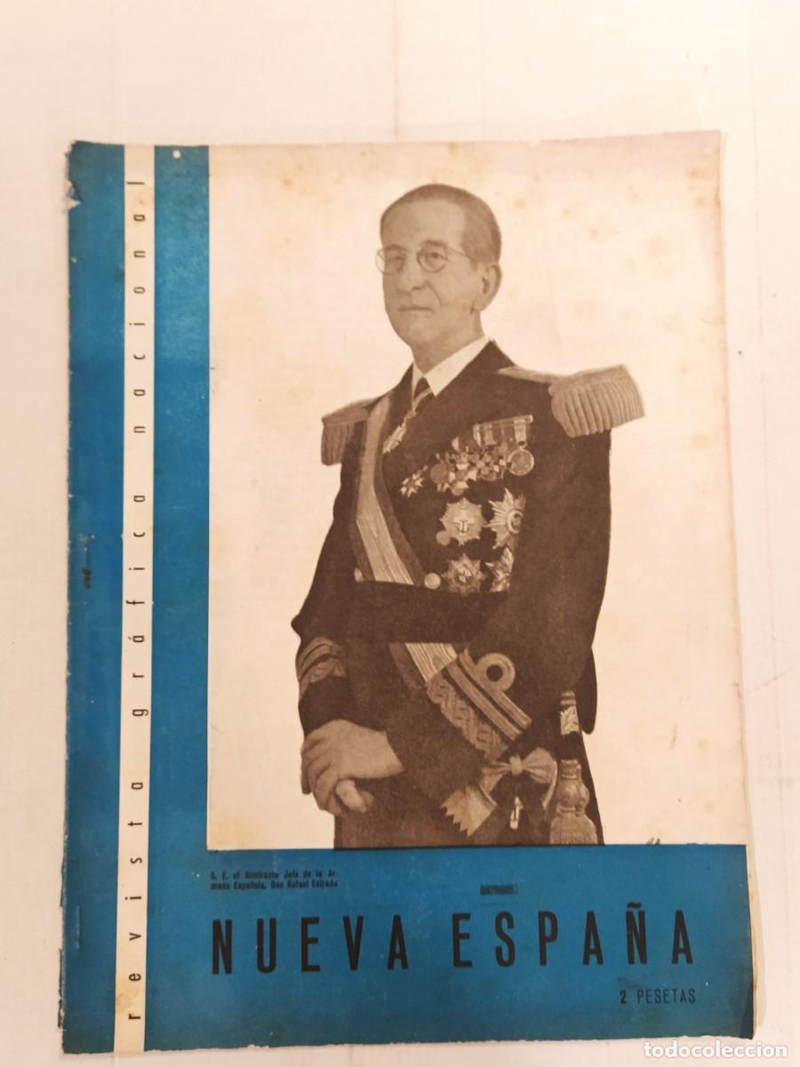 Collection Magazines and Newspapers: NUEVA ESPA&Ntilde;A-A&Ntilde;O 1942-RAFAEL ESTRADA-BARCOS GUERRA-GENERAL MOSCARD&Oacute;-PRIMO DE RIVERA-COLON LAS PALMAS