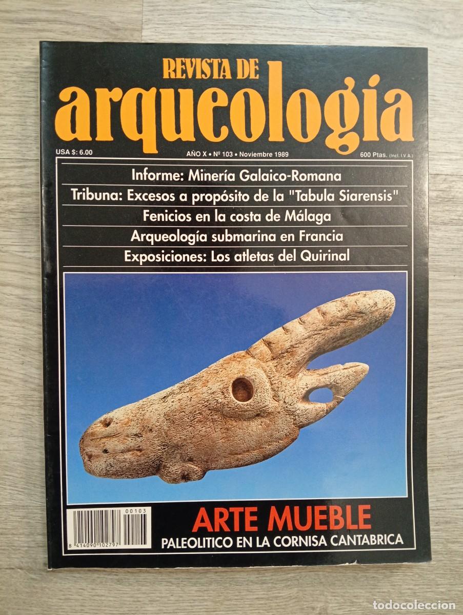 Collection Magazines and Newspapers: Revista de Arqueolog&iacute;a. A&ntilde;o 10, N&ordm; 103. Noviembre de 1989