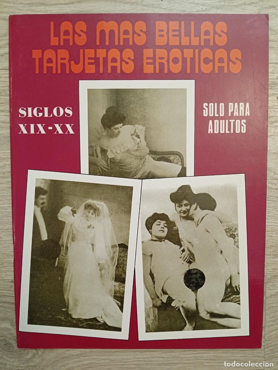 Collectionnisme de Revues et Journaux: Las m&aacute;s bellas tarjetas er&oacute;ticas. Siglos XIX - XX. N&ordm;11