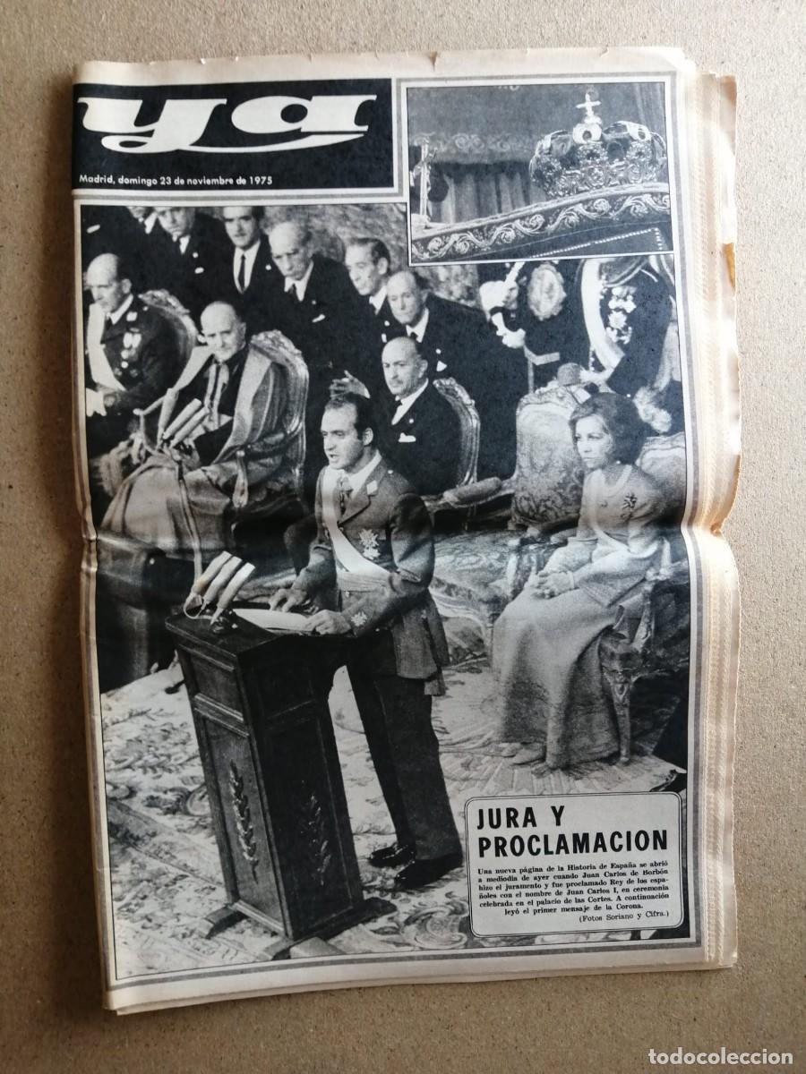 Coleccionismo de revistas y peri&oacute;dicos: PERIODICO YA (30 NOVIEMBRE 1975) JUAN CARLOS I DE ESPA&Ntilde;A, DIA DE HISTORIA