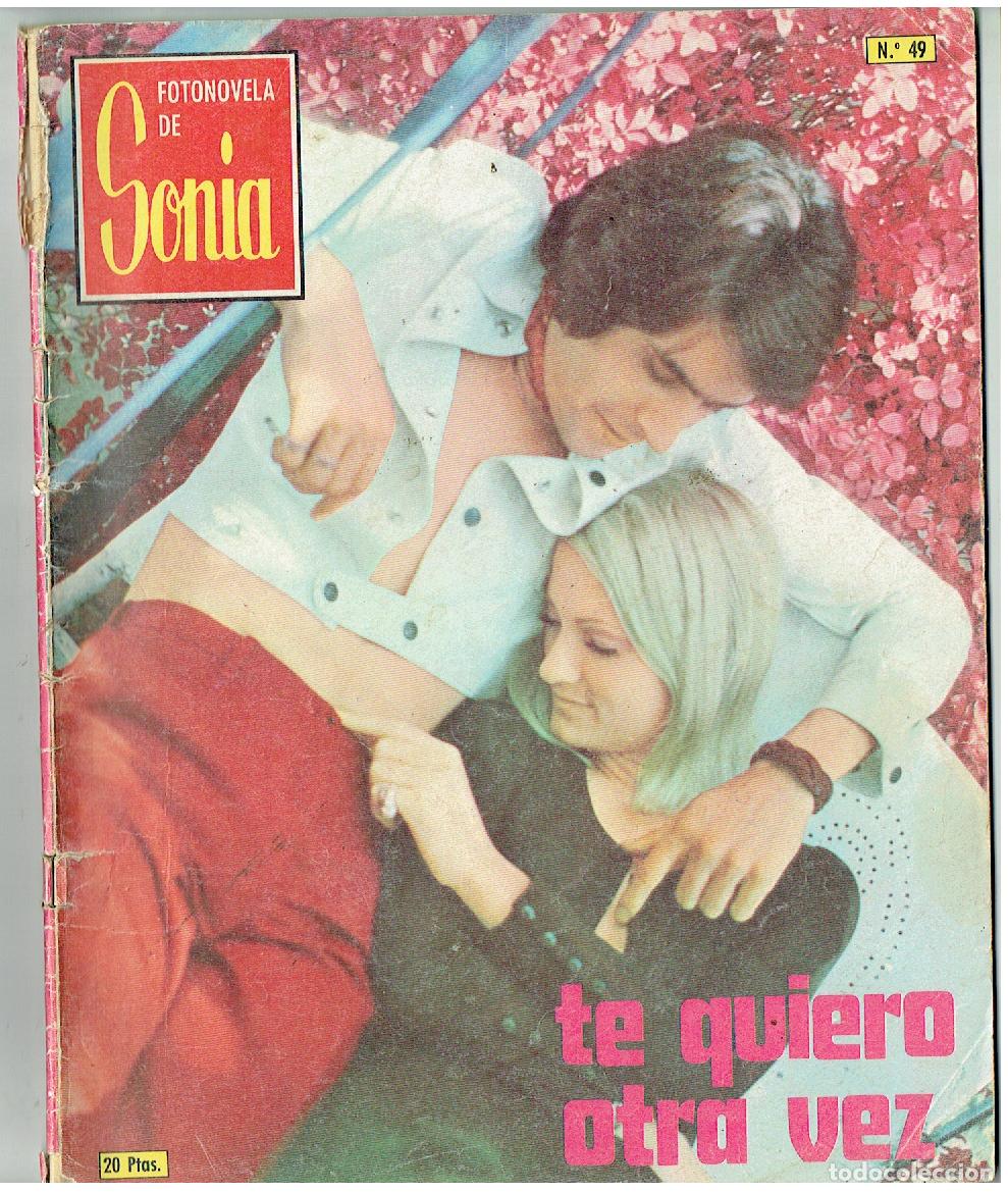 Coleccionismo de revistas y peri&oacute;dicos: FOTONOVELA. SONIA. N&ordm; 49. TE QUIERO OTRA VEZ. FOTOS: ANNE HEYWOOD/ ROCIO DURCAL,(ST/PS)